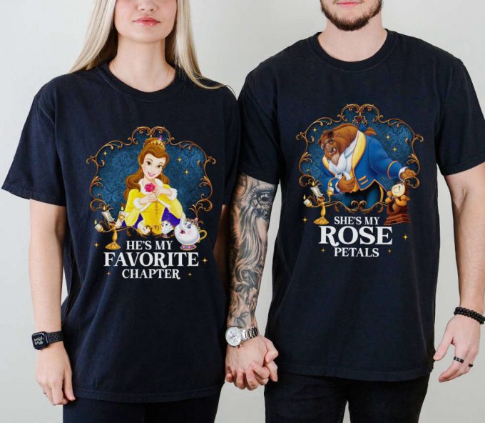 Beauty And The Beast Couple Shirt - His Favorite Chapter Her Rose Petals Disneyland Matching Shirts 2