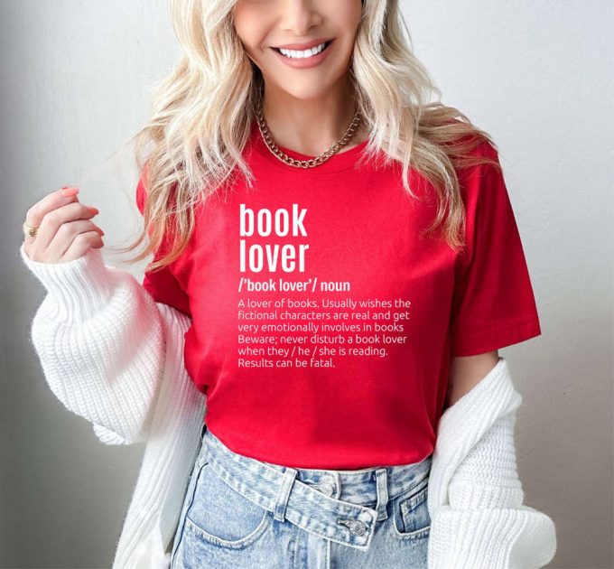 Book Lover T-Shirt: Embrace Your Inner Bookworm With Our School &Amp; Teacher Shirt Reading Inspiration &Amp; Library Gift - Perfect Valentine Gift! 2