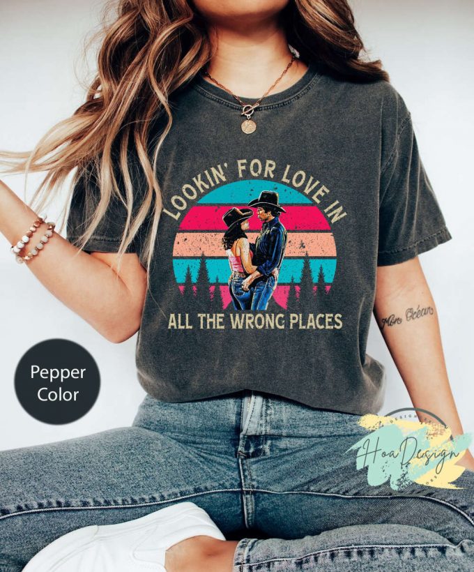 Vintage Bud And Sissy T-Shirt - Looking For Love In All The Wrong Places Movies Quote - Unisex Comfort Colors 2