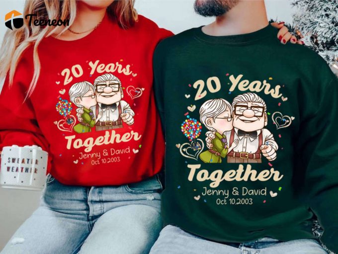 Custom Carl And Ellie Anniversary Shirt - Personalized Couple Shirt Perfect Husband And Wife Wedding Valentine Anniversary Gift 1