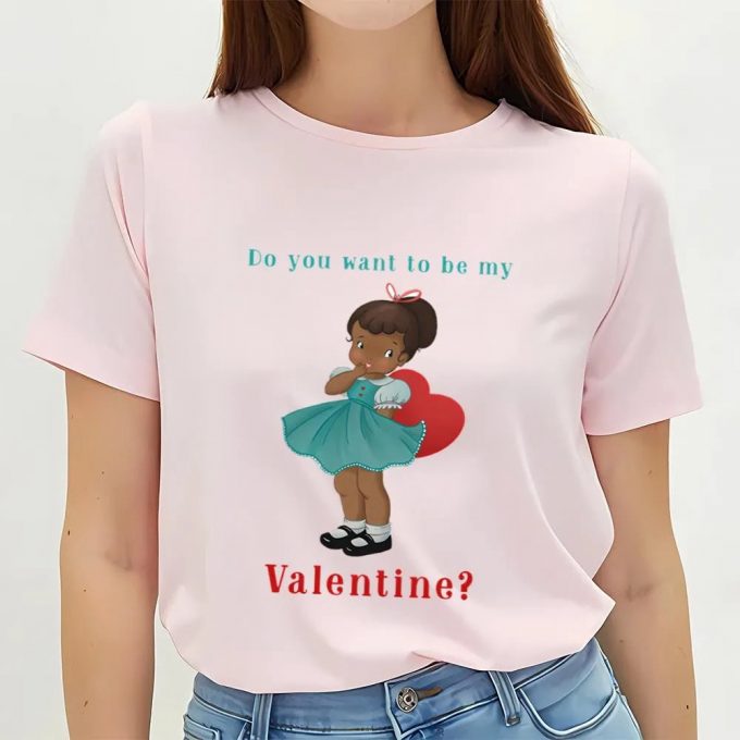 Cute Valentines Day Shirts, Happy Valentine Day Do You Want To Be My Valentine T-Shirt 2