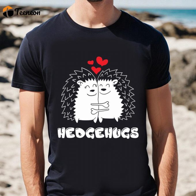 Cute Valentines Day Shirts, Hedgehugs Hedgehog Valentines Day Shirt 1