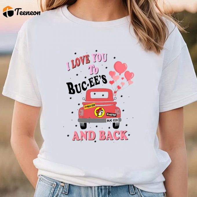 Cute Valentines Day Shirts, I Love You To Buc Ee’s And Black Happy Valentine’s Day T-Shirt 1