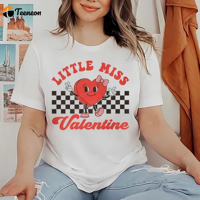 Shop Cute Valentine S Day Shirts: Little Miss Valentine Retro &Amp;Amp; More! 1