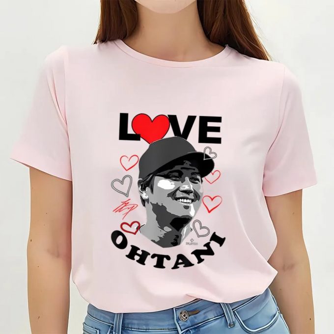 Cute Valentines Day Shirts, Love Shohei Ohtani Valentine Los Angeles Baseball Mlbpa T-Shirt 3