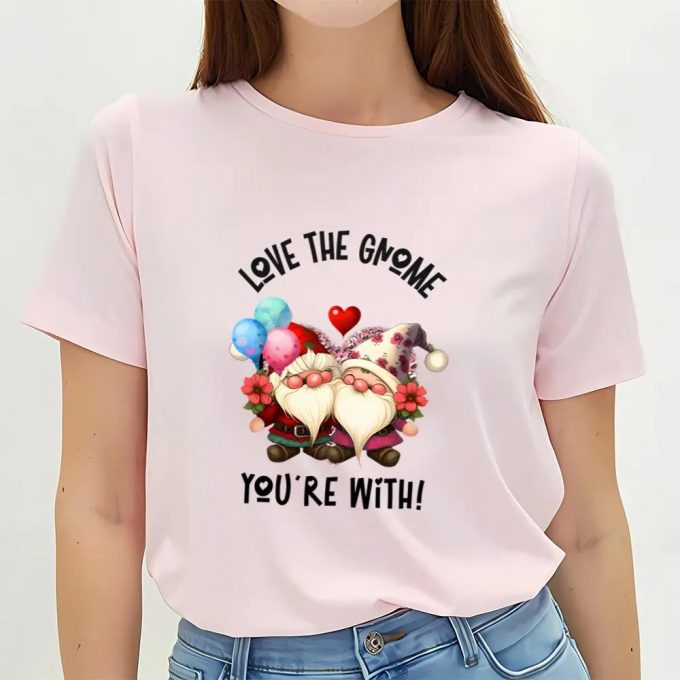 Cute Valentines Day Shirts, Love The Gnome You’re, Two Gnomes Flowers Balloons T-Shirt 3