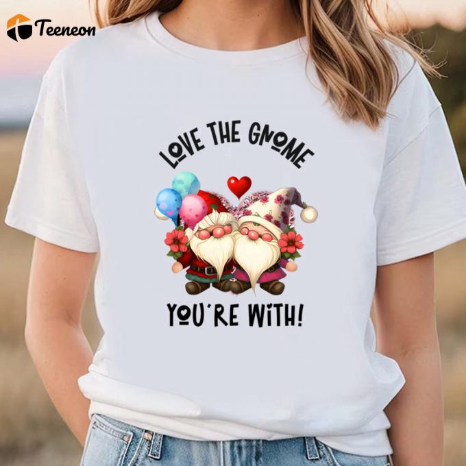 Cute Valentines Day Shirts, Love The Gnome You’re, Two Gnomes Flowers Balloons T-Shirt 1