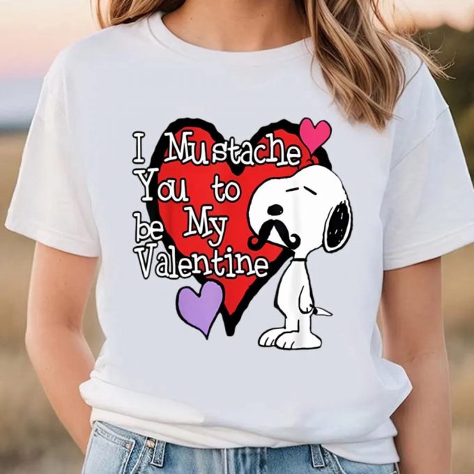 Cute Valentines Day Shirts, Peanuts Snoopy Mustache You To Be My Valentine T-Shirt 2