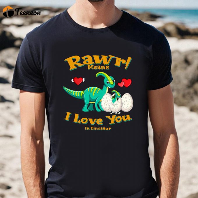 Cute Valentines Day Shirts, Rawr Means I Love You In Dinosaur, I Love You Valentine T-Shirt 1