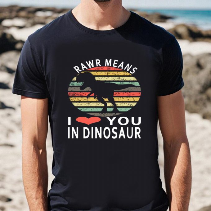 Cute Valentines Day Shirts, Rawr Means I Love You In Dinosaur Valentine’s Day T-Shirt 2