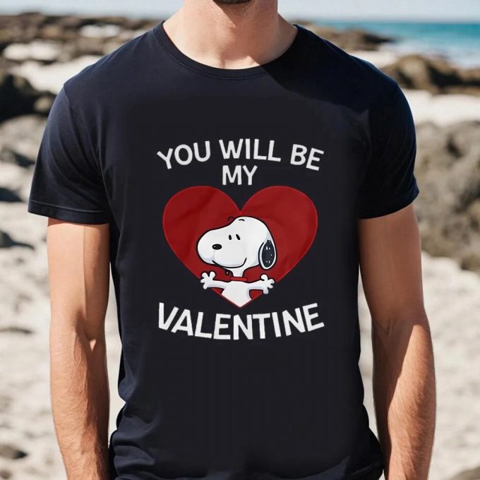 Cute Valentines Day Shirts, Snoopy Heart You Will Be My Valentine Shirt 2