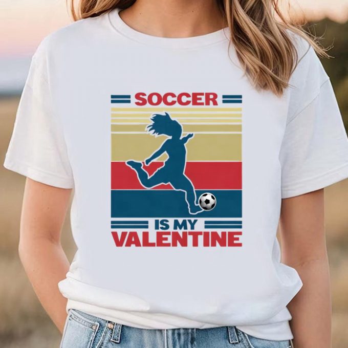 Cute Valentines Day Shirts, Soccer Is My Valentine On Women’s Vintage Sport T-Shirt 3