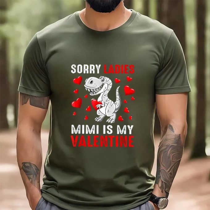 Cute Valentines Day Shirts, Sorry Ladies Mimi Is My Valentine Cute Valentine Shirt T-Shirt 2