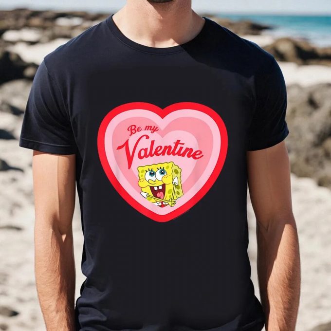 Cute Spongebob Squarepants Be My Valentine T-Shirt - Perfect For Valentines Day 3