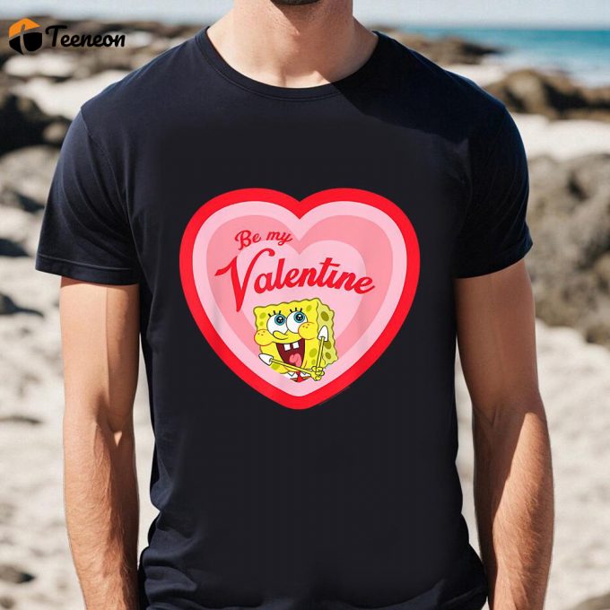 Cute Spongebob Squarepants Be My Valentine T-Shirt - Perfect For Valentines Day 1