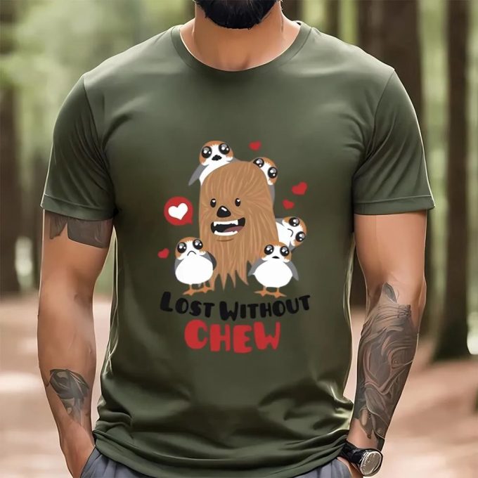 Cute Valentines Day Shirts, Star Wars Chewbacca Valentine’s Day Lost Without Chewie And Porgs T-Shirt 3