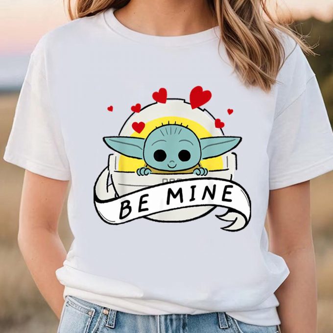 Cute Valentines Day Shirts, Star Wars The Mandalorian The Child Be Mine Valentine’s Day T-Shirt 2