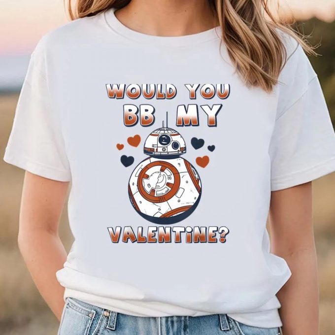 Cute Valentines Day Shirts, Star Wars Valentine’s Day Would You Bb Mine T-Shirt 3