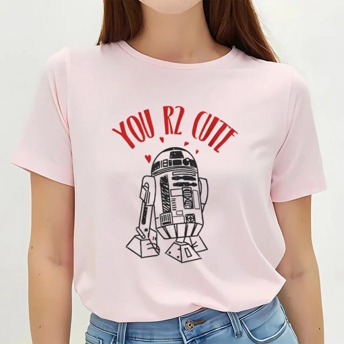 Cute Star Wars Valentine’s Day Shirts: You R2 Cute T-Shirt 4