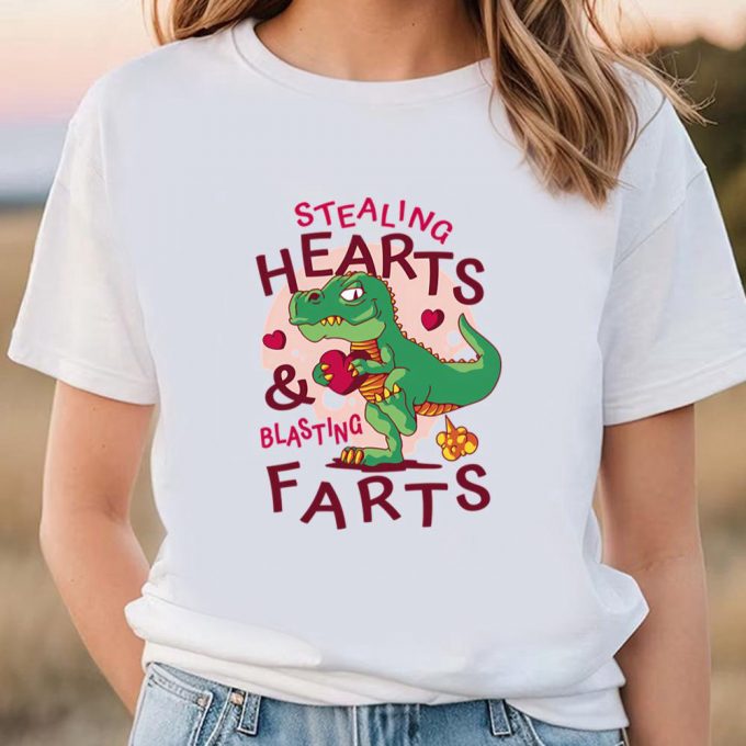 Cute Valentine S Day Shirt: Stealing Hearts &Amp; Blasting Farts Tee 3