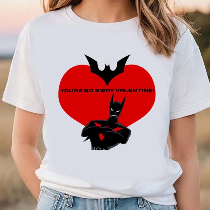 Cute Valentine S Day Shirts: Sway With Batman In This Engaging T-Shirt 4