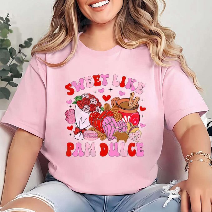 Cute Mexican Valentine Shirt: Sweet Pan Dulce Calorias De Amor No Cuentan 3