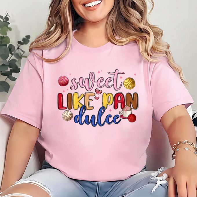 Cute Valentine S Day Shirts: Sweet Pan Dulce Gift For Lover 5