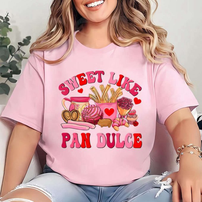 Cute Valentines Day Shirts: Sweet Pan Dulce &Amp; Mexican Valentine Shirt 7