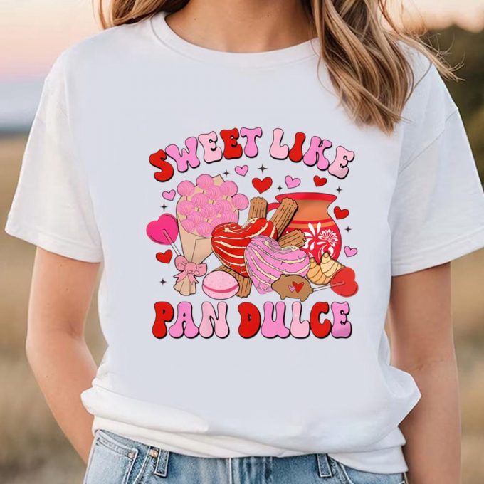 Cute Valentine S Day Shirts: Sweet Pan Dulce T-Shirt 5