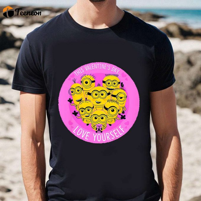 Cute Valentine S Day Shirts: Love Yourself Minions Group T-Shirt 1