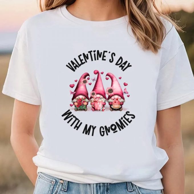 Cute Valentines Day Shirts, Valentine Day With My Gnomies T-Shirt 2