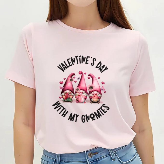 Cute Valentines Day Shirts, Valentine Day With My Gnomies T-Shirt 2