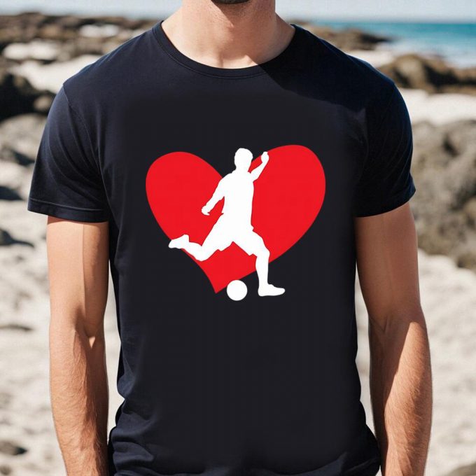 Cute Valentines Day Shirts, Valentine Soccer Player Valentine’s Day Soccer On Unisex T-Shirt 2