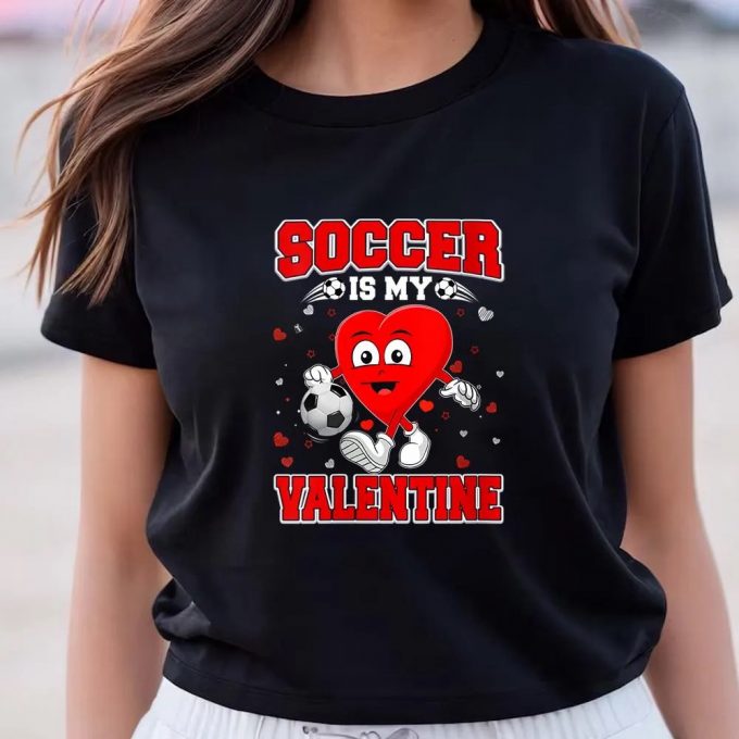 Cute Valentines Day Shirts, Womens Funny Cute Heart Playing Soccer Lover Valentines T-Shirt 3