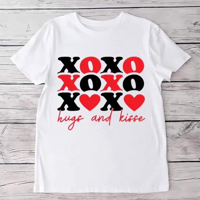 Cute Valentines Day Shirts, Xoxo Hugs And Kisses Valentine Shirt 3