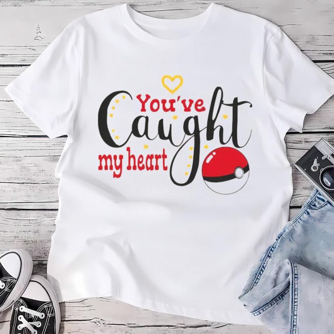 Cute Valentines Day Shirts, You Are Caught My Heart Pokemon Valentine Merch Pokemon Valentines Day Shirt 2