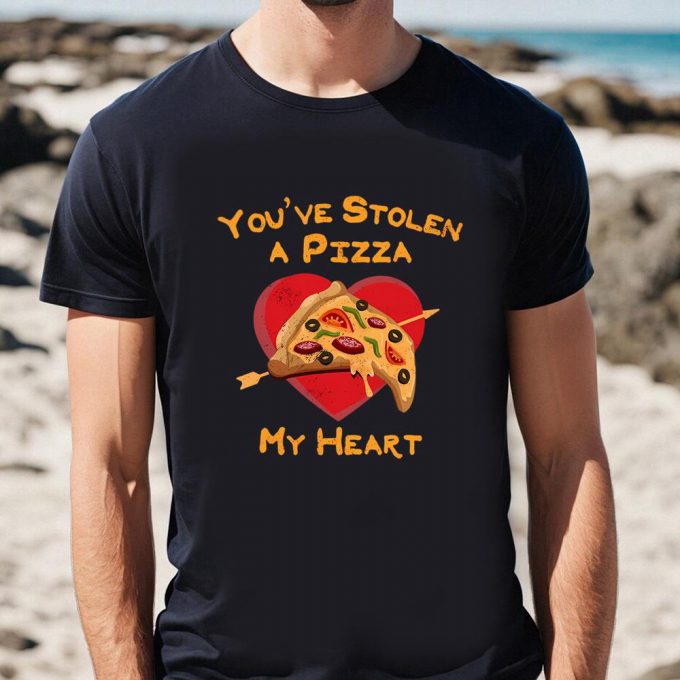 Cute Valentines Day Shirts, You’ve Stolen A Pizza My Heart Valentine’s Day Shirt 2