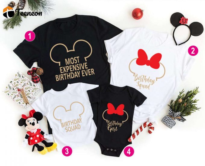 Get Disney S Best Birthday Shirts: Most Expensive Birthday Squad Party &Amp;Amp; Family - Perfect For Disney Birthday Girl! 1