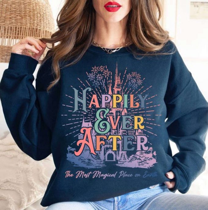 Disneyland Happily Ever After Magic Kingdom Shirt - Long Live All The Magic We Made 2