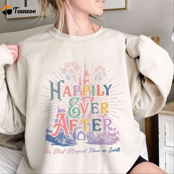 Disneyland Happily Ever After Magic Kingdom Shirt - Long Live All The Magic We Made 1