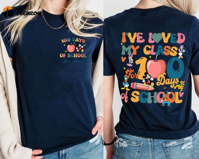 Disneyland I Ve Loved: 100 Days Of School Mouse And Friends Shirt - Perfect Teacher Gift 1