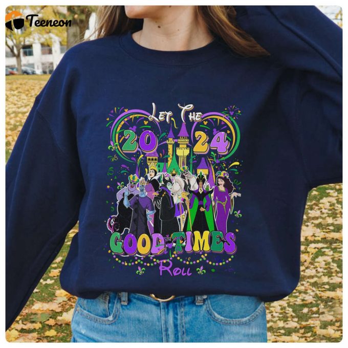 Disneyland Villains Mardi Gras 2024 Shirt: Let The Good Times Roll! Wdw Girl Trip Carnival &Amp;Amp; Fat Tuesday 1