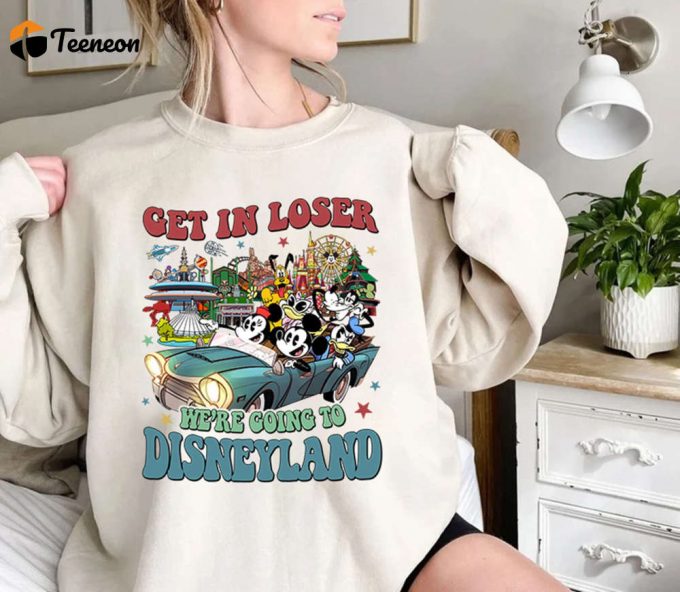 Disneyland Vacation 2024 Shirt Get In Loser We Re Going Mickey &Amp;Amp; Friends Castle Shirt 1