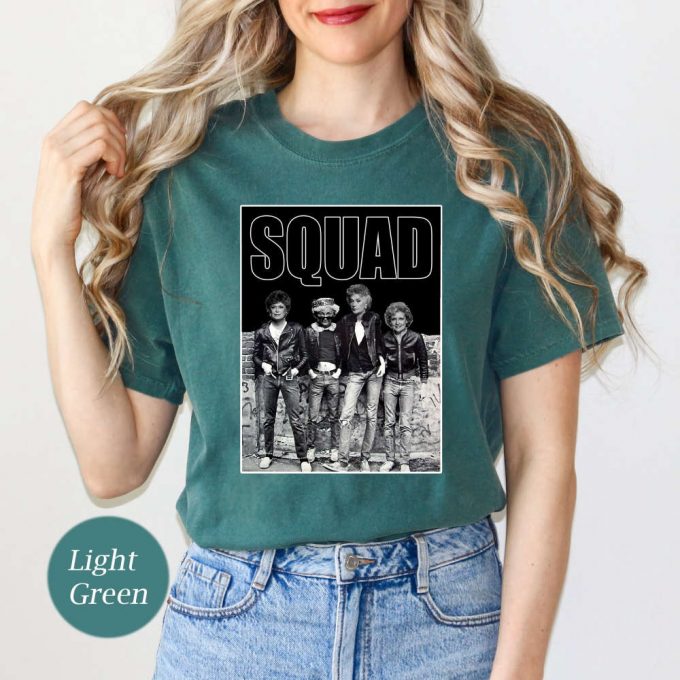 Stay Golden With Funny Golden Girls Squad Shirt 80S Tv Sitcom Tee: Rose Blanche Dorothy Sophia 2