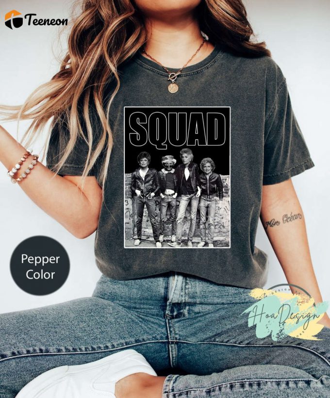 Stay Golden With Golden Girls Squad Tee - Funny 80S Tv Sitcom Shirt 1