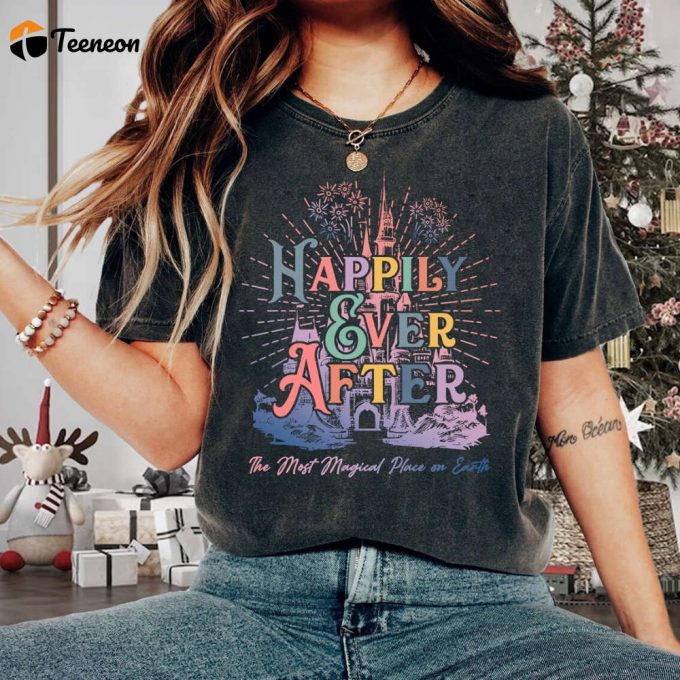 Happily Ever After Disneyland Shirt: Retro Magic Kingdom Shirt For Women &Amp;Amp; Family 1