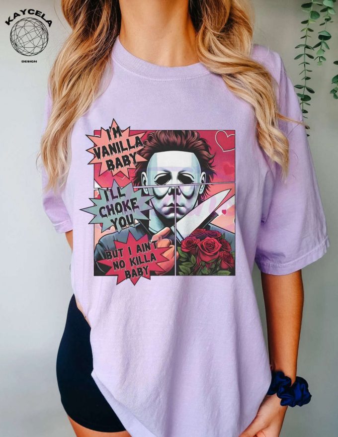 I M Vanilla Baby I Will Choke You Shirt: Horror Characters Tee Unique Horror Valentine S Day Gifts - Perfect Gift For Valentine 2