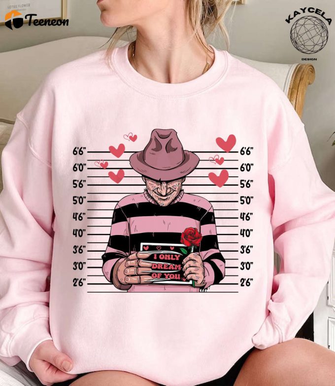 I Only Dream Of You Shirt: Horror Valentine Day &Amp;Amp; Creepy Sweater - Perfect Horror Fan Gift For Valentine S! Get Your Valentine Shirt Now 1