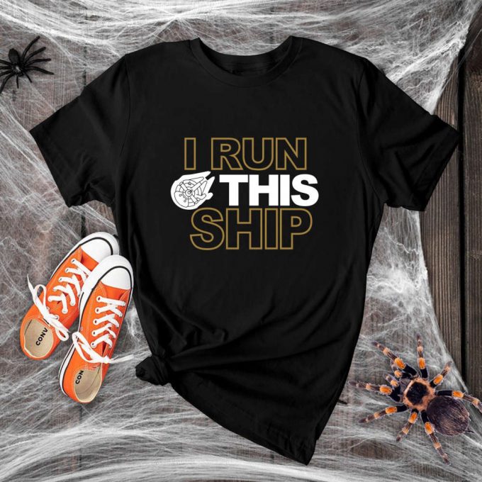 I Run This Ship Shirt: Star Wars Mom Galaxy S Edge Disney Jedi - Hollywood Studios 2