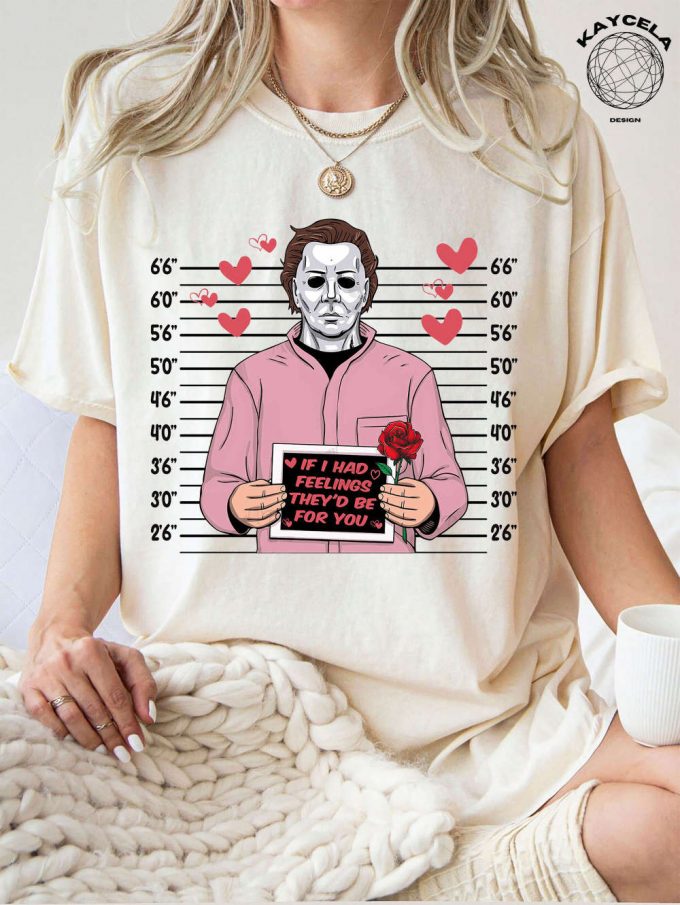 If I Had Feelings They D Be For You Shirt: Horror Valentine Day Gift Creepy Sweater - Perfect Horror Fan Valentine Shirt 2